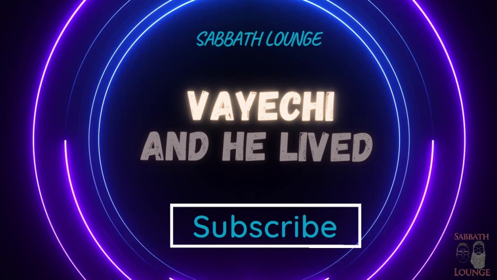 Torah Portions - Week 12: Vayechi | Genesis 47:28-50:26 | Jacob’s Blessings, Joseph’s Death...